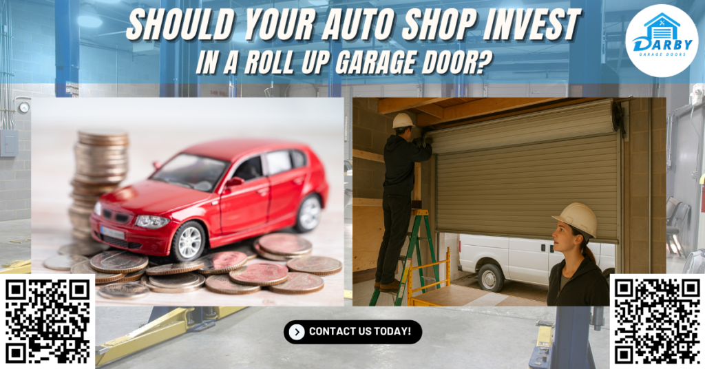 Should Your Auto Shop Invest in a Roll-Up Garage Door? - Darby Garage Doors