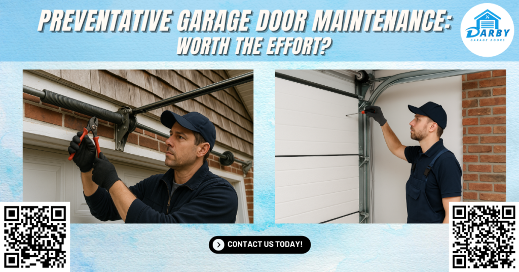 Preventative Garage Door Maintenance: Worth the Effort? - Darby Garage Doors