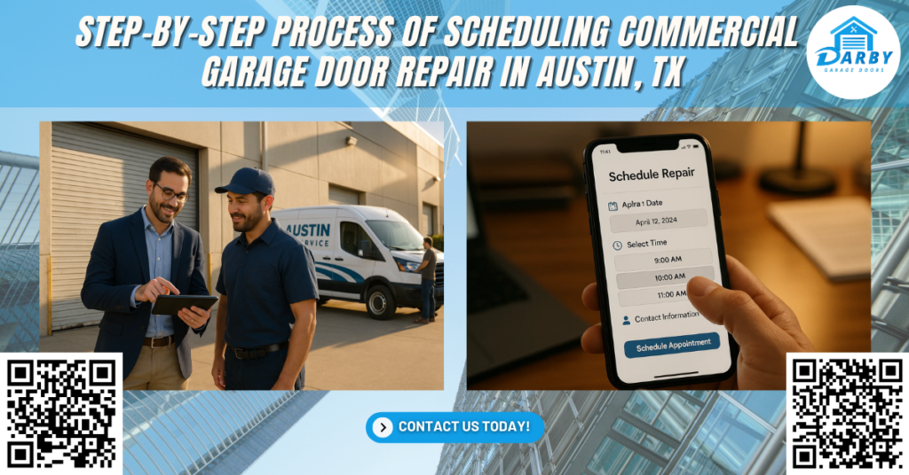 Step-by-Step Process of Scheduling Commercial Garage Door Repair in Austin, TX - Darby Garage Doors