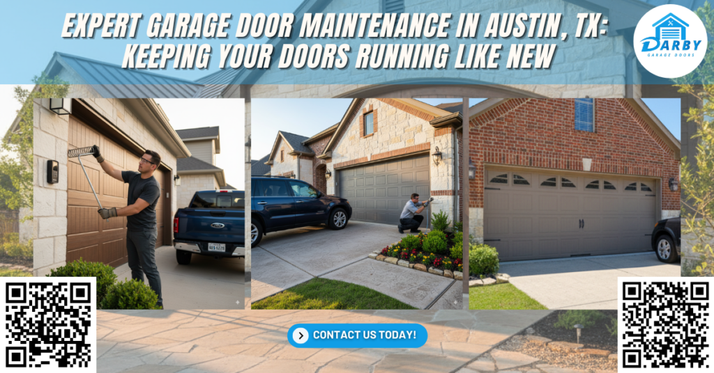 Expert Garage Door Maintenance in Austin, TX: Keeping Your Doors Running Like New - Darby Garage Doors